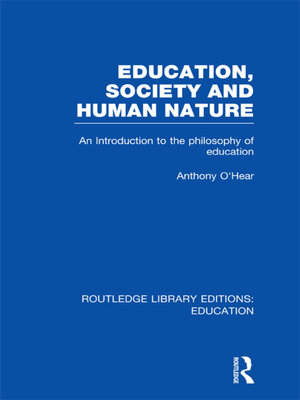 cover image of Education, Society and Human Nature (RLE Edu K)